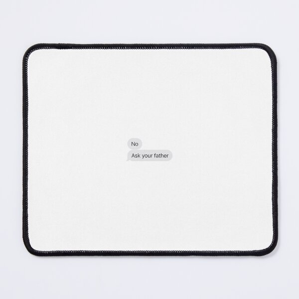 Item preview, Ask your father text  designed and sold by Club Zero.