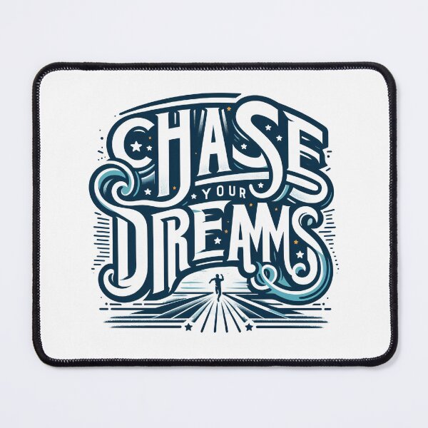 Item preview, Chase Your Dreams designed and sold by LUWAKKA.