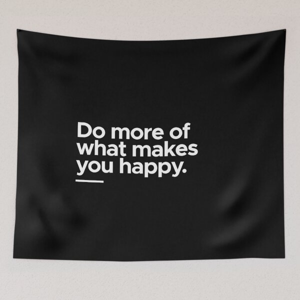 Item preview, Motivational / inspirational quote - Do more of what makes you happy designed and sold by 47T-Shirts.