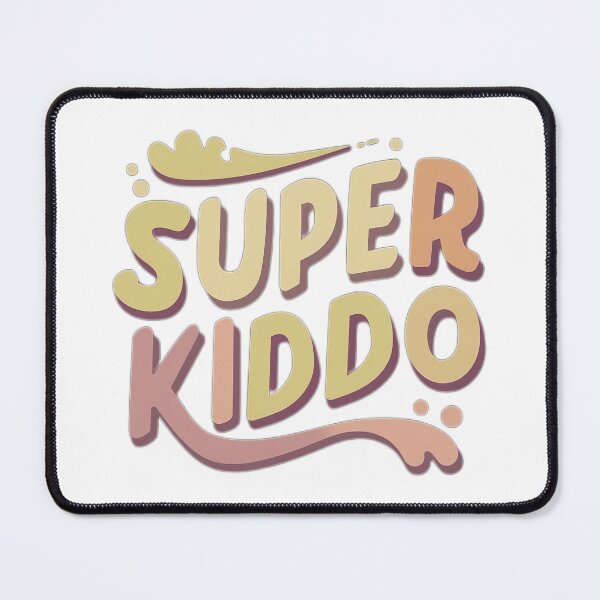 Item preview, SUPER KIDDO! designed and sold by NebulaWhimsy.