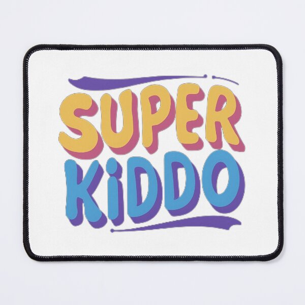 Item preview, SUPER KIDDO designed and sold by NebulaWhimsy.