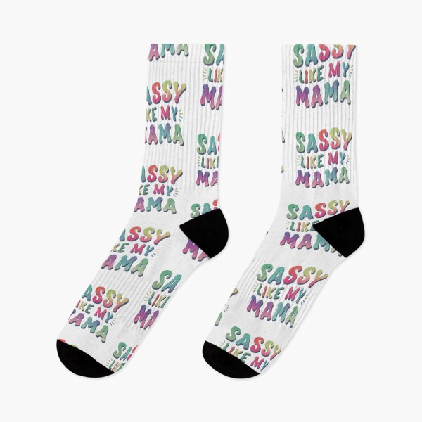 Item preview, SASSY LIKE MY MAMA designed and sold by NebulaWhimsy.