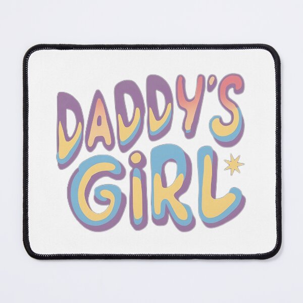 Item preview, Daddy's GIRL designed and sold by NebulaWhimsy.