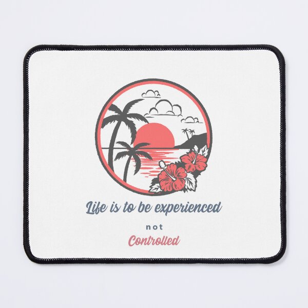 Item preview, Life is to be experienced, not controlled designed and sold by AuthenticYou.