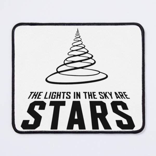 Item preview, The Lights in the Sky are Stars designed and sold by DMT924.