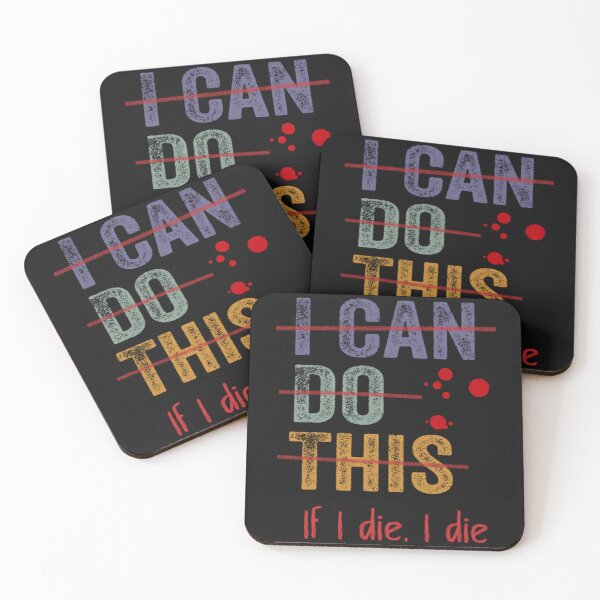 Item preview, I Can Do This If I Die I Die designed and sold by skeastore.