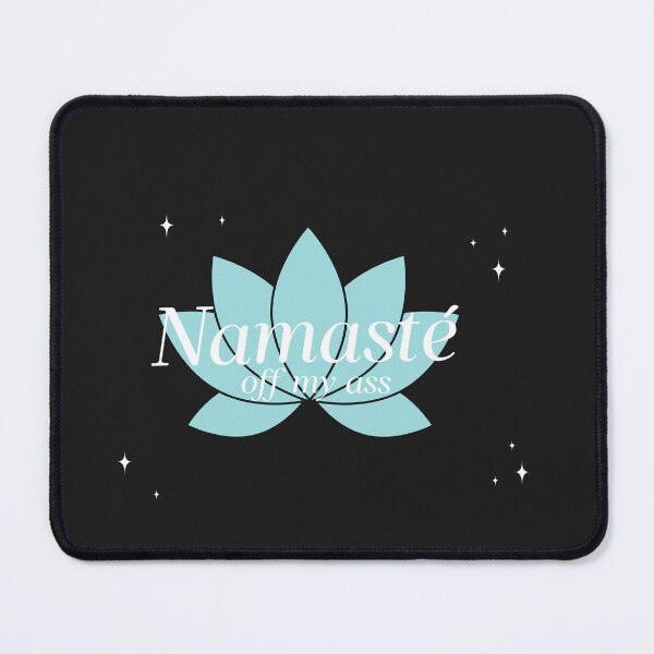 Item preview, Namaste Off My Ass designed and sold by AuthenticYou.
