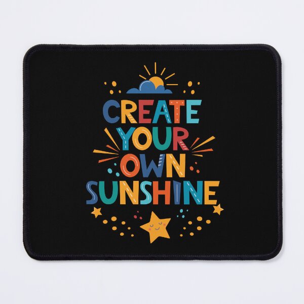 Item preview, create your own sunshine designed and sold by DesignbyMorena.