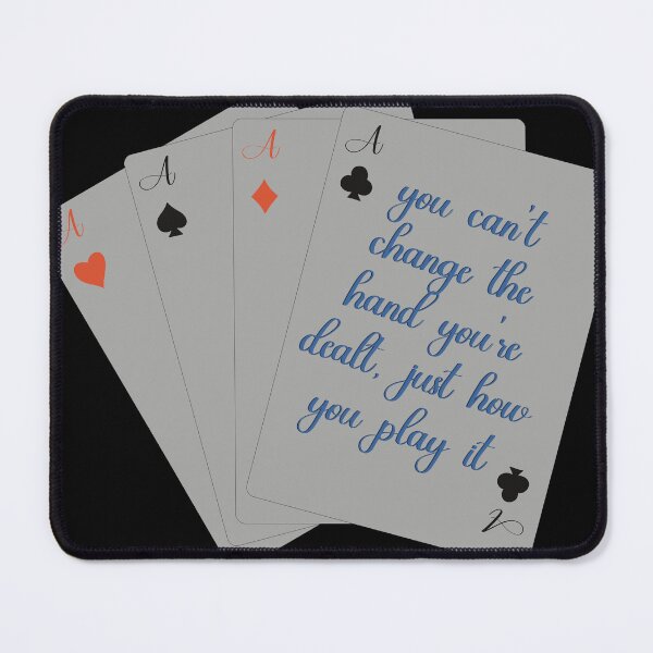 Item preview, The hand you’re dealt designed and sold by caseycreates704.