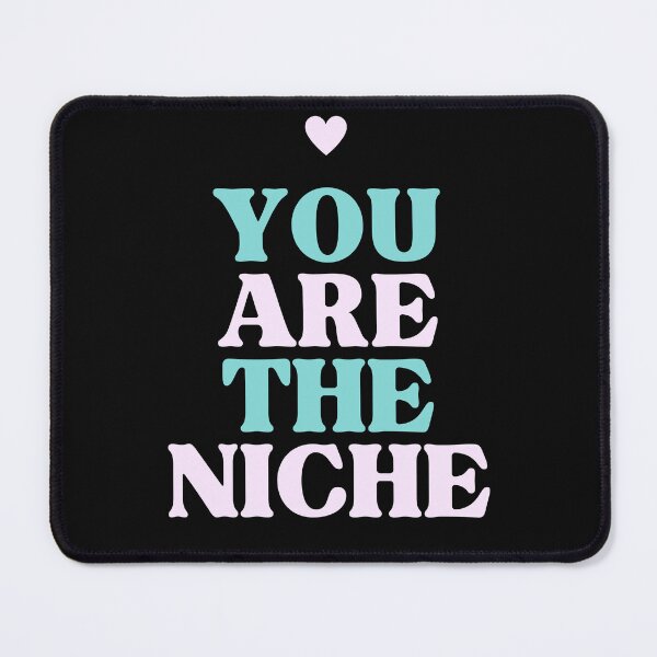Item preview, You Are The Niche Pastel designed and sold by CraftCartelArt.
