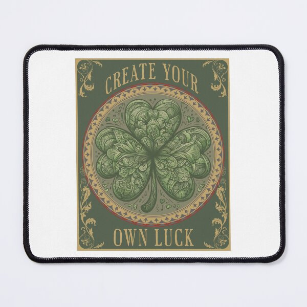 Item preview, Create your own luck - St. Patrick's Day designed and sold by NEATDesignsShop.