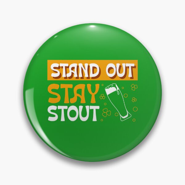 Item preview, Stand Out Stay Stout St. Patrick's Day designed and sold by CrookedSewer.