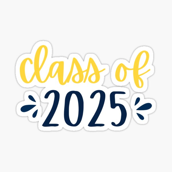 Class Of 2025 Stickers For Sale 