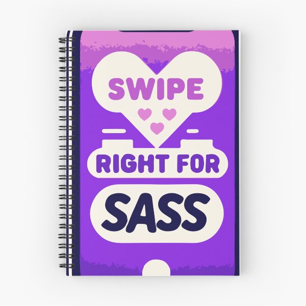 Item preview, Swipe Right For Sass designed and sold by thegirlyshoppe.