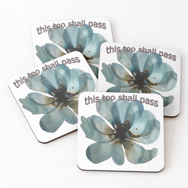 Item preview, this too shall pass flower designed and sold by Sloppily '.