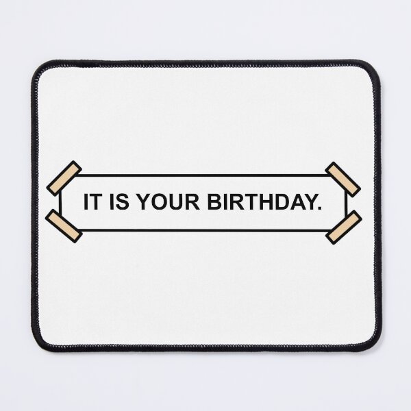 Item preview, It Is Your Birthday, The Office designed and sold by gabsdesign.