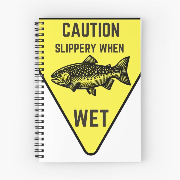 Item preview, Slippery when wet version 2 designed and sold by Mav7Outdoors.