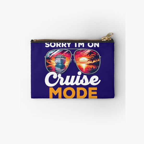 Item preview, Sorry I'm On Cruise Mode designed and sold by DetourShirts.