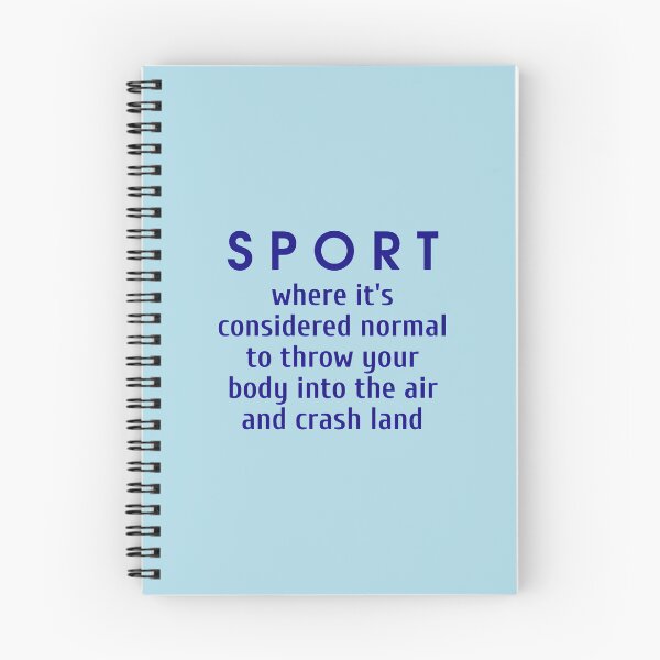 Item preview, Sport, where it's considered normal to throw your body into the air and crash land, Cool color art designed and sold by artdragongift 15.