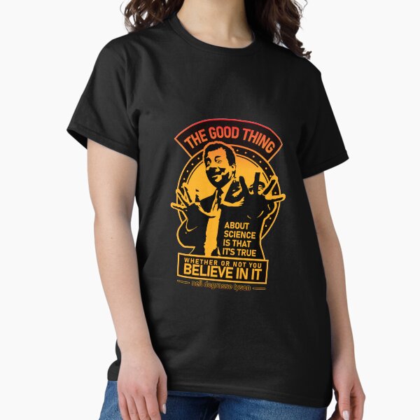 Item preview, True Science Believer STEM Inspired - Neil deGrasse Tyson Quote Apparels and Accessories for Science Buffs, Skeptics, and Intellectual Enthusiasts designed and sold by artColourized.