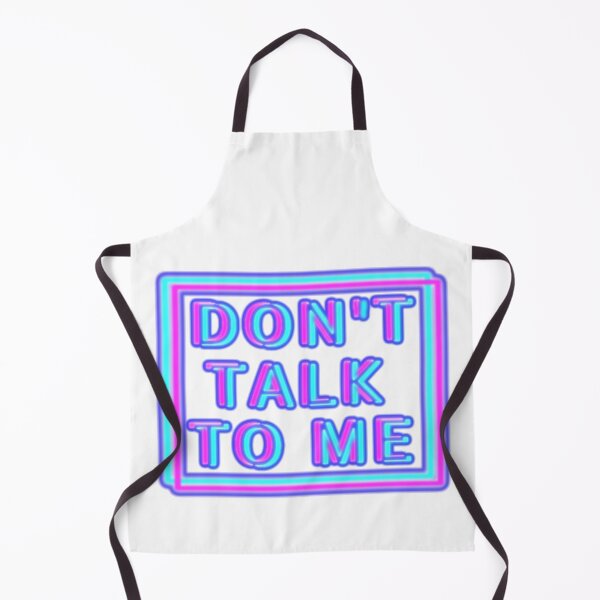 Item preview, Dont Talk To Me designed and sold by AlwaysHollyJo.