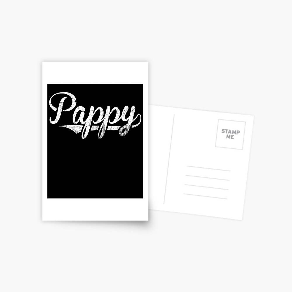 Carte De Vœux Pappy Joyeux Anniversaire Papy Anniversaire Cadeaux Grandpa Pappy Shirt Par Shoppzee Redbubble