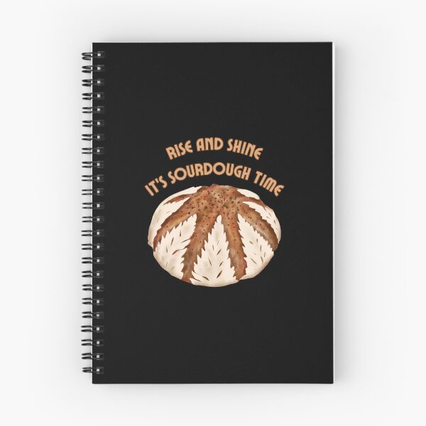 Item preview, Rise and shine. It's sourdough time. designed and sold by UnCoverDesign.