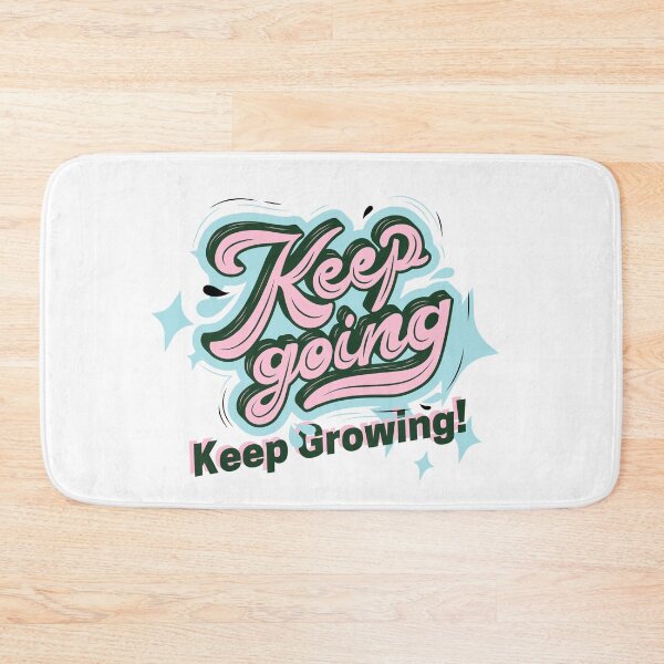 Item preview, Keep Going, Keep Growing! designed and sold by Lukars77.