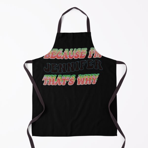 Item preview, BECAUSE I AM JENNIFER - THAT'S WHY  designed and sold by Jessicalcl.
