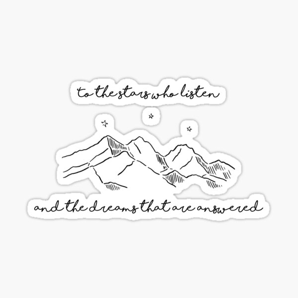 TO THE STARS WHO LISTEN Sticker