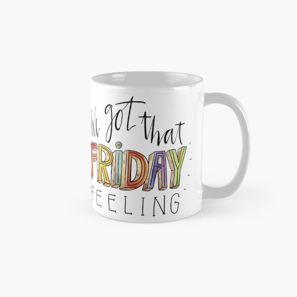 Item preview, We Got That Friday Feeling designed and sold by HasHs.