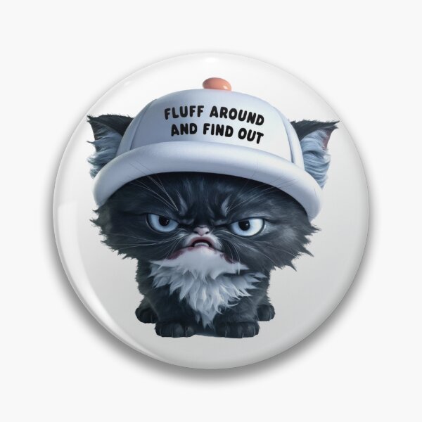 Item preview, Fluff Around And Find Out - Cute Black Cat designed and sold by Krieghorn.