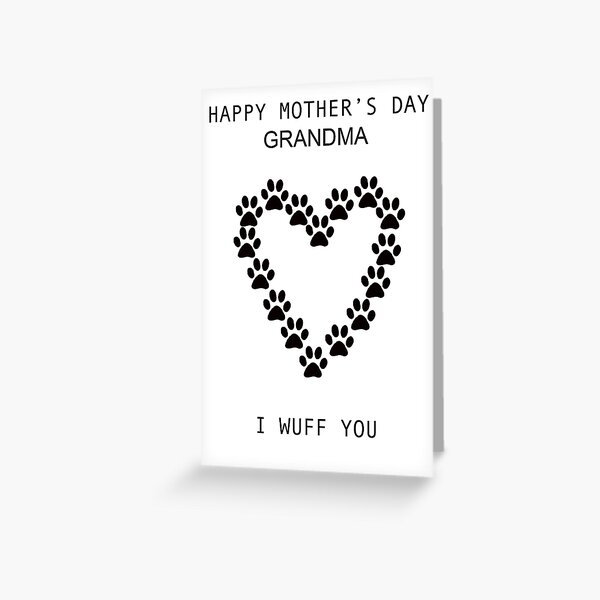 Item preview, Happy Mother's Day Grandma I wuff you dog card designed and sold by IslesArt.