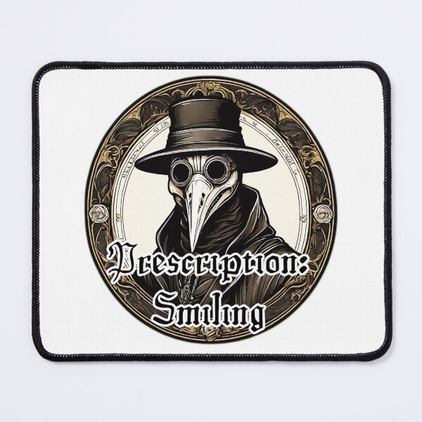 Item preview, Prescription: Smiling - Plague Doctor Funny Design designed and sold by Ridiculam Toga.