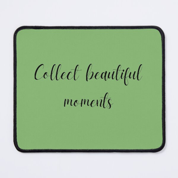Item preview, Collect beautiful moments quotes designed and sold by KenjiSano.