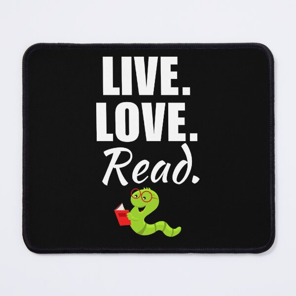 Item preview, Live, love, read. Reading hobby enthusiast or fan saying, for people who love to read books designed and sold by NBSStore.