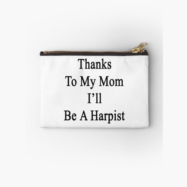 Item preview, Thanks To My Mom I'll Be A Harpist  designed and sold by supernova23.