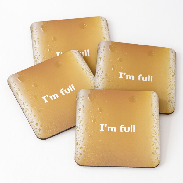 Item preview, I am full of beer. Beer background. designed and sold by twisted-dot.