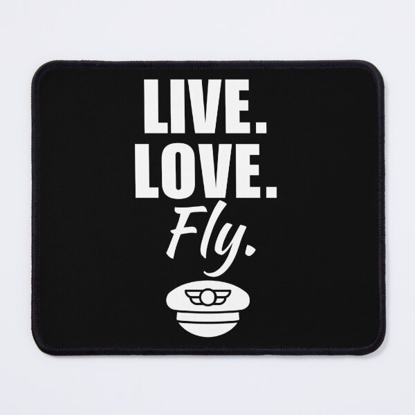 Item preview, Live, love, fly. Pilot occupation, piloting husband or father profession saying or quote designed and sold by NBSStore.