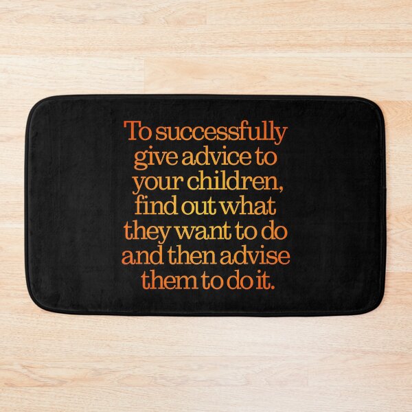 Item preview, To successfully give advice to your children… v.3 designed and sold by x1brett.