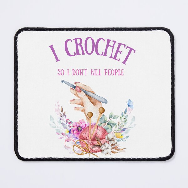 Item preview, I crochet so I don't kill people designed and sold by NurzZz73.