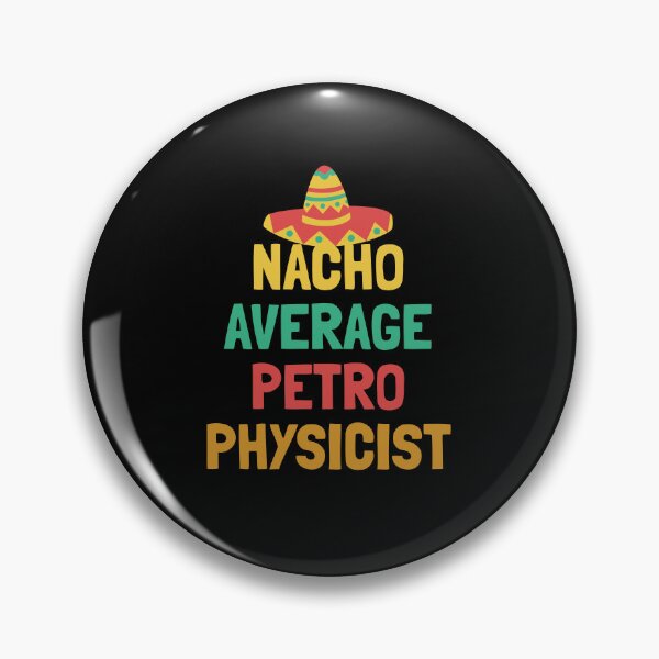 Item preview, Not Your Average Petrophysicist designed and sold by orlumbuspirate.