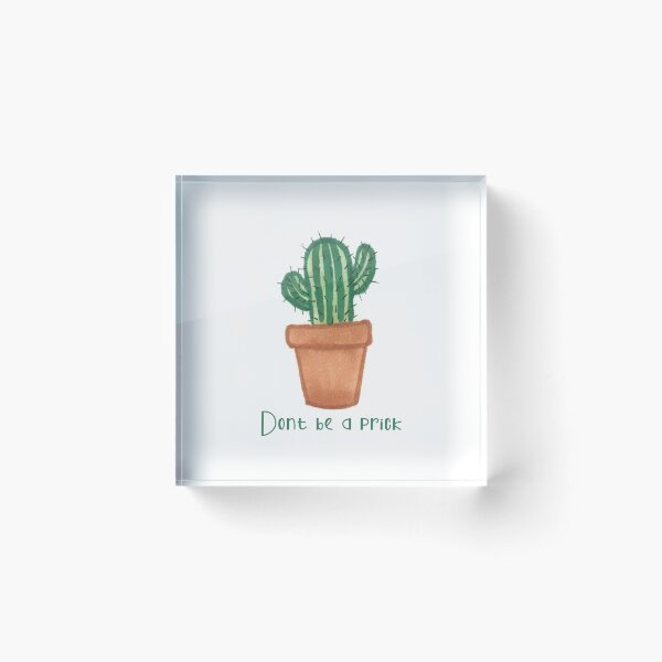 Item preview, Don't Be A Prick designed and sold by alli3.
