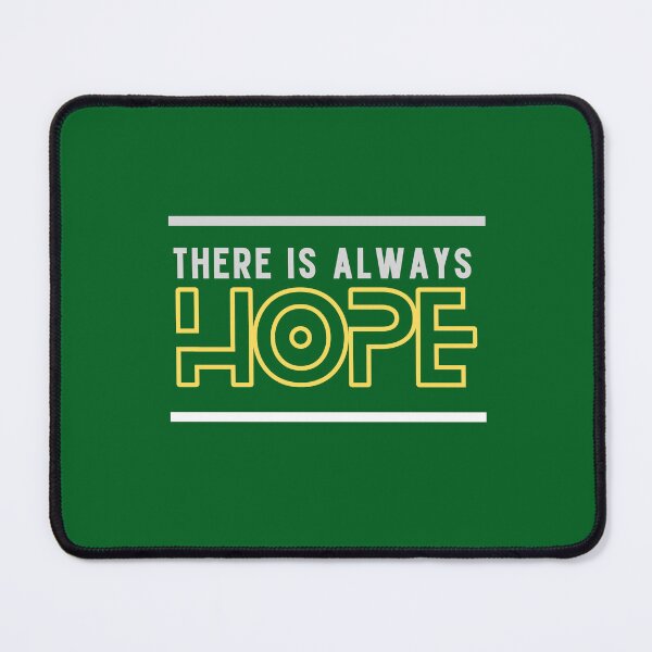Item preview, There is always hope designed and sold by Techish.