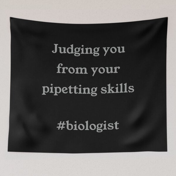 Item preview, Judging You From Your Pipetting Skills - #biologist designed and sold by ShubhankarK.