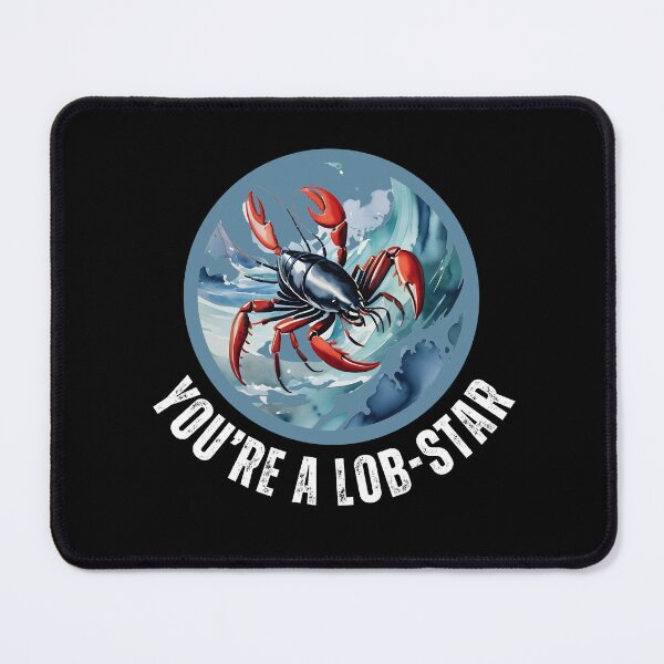 Item preview, You’re a Lob-Star: Unleash Your Inner Sea Creature! designed and sold by ArchVibe.