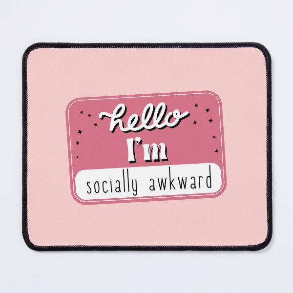 Item preview, Hello, I'm socially awkward designed and sold by Neadoodles.