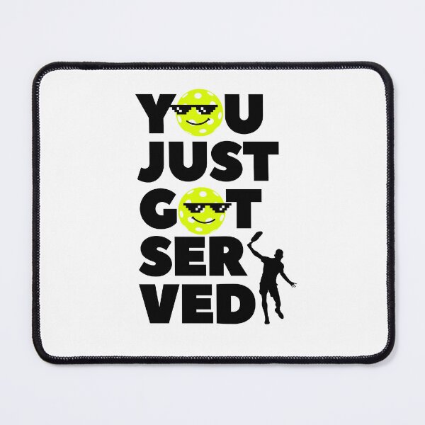 Item preview, You Just Got Served Pickleball White designed and sold by InkWhirl.