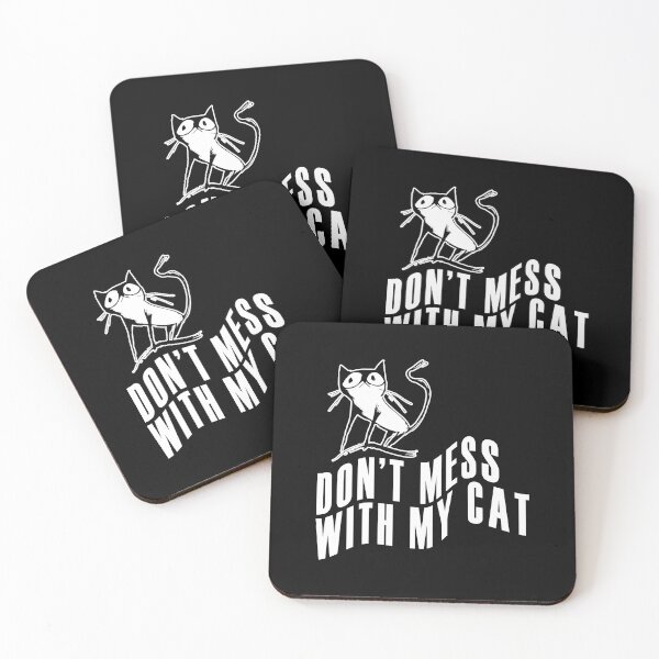 Item preview, Don't mess with my cat | cat addiction | crazy cat lady quotes | kitty addicts | dischevelled feisty cats designed and sold by themichetti.