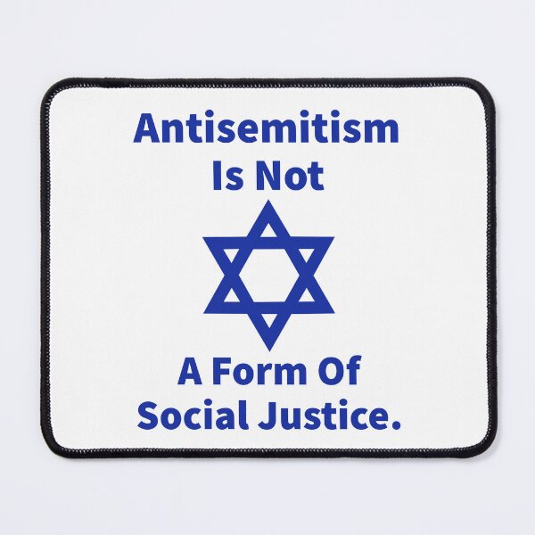 Item preview, Antisemitism is not a form of social justice.  designed and sold by Rachel the Artist .